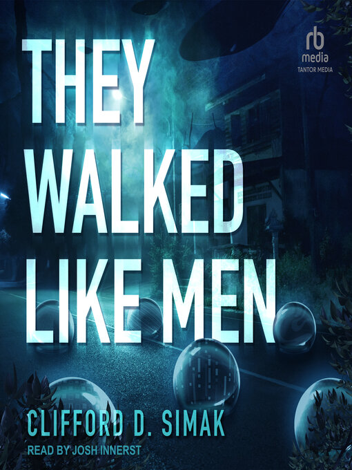 Title details for They Walked Like Men by Clifford D. Simak - Available